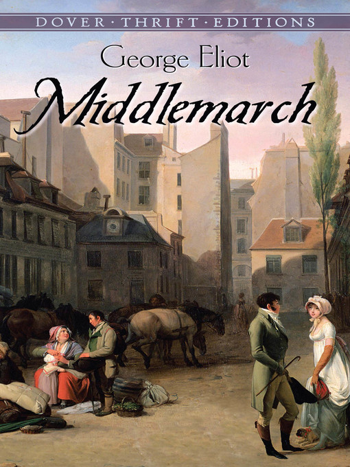 Title details for Middlemarch by George Eliot - Available